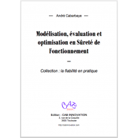 Modélisation, évaluation et optimisation en Sûreté de Fonctionnement